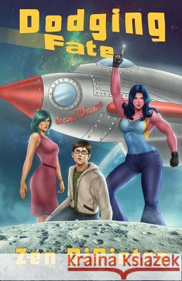 Dodging Fate: A Charlie Kenny Redshirt Adventure Zen Dipietro 9781943931279 Parallel Worlds Press