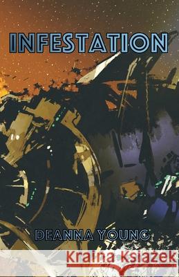 Infestation Deanna Young Cathryn Uber Logan Uber 9781943933150 Brothers Uber