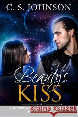 Beauty's Kiss C. S. Johnson 9781943934294 Dire Wolf Books