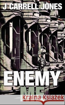 Enemy Me J Carrell Jones 9781943958368 Mythical Legends Publishing
