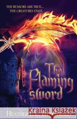 The Flaming Sword Heather L. L. Fitzgerald 9781943959037