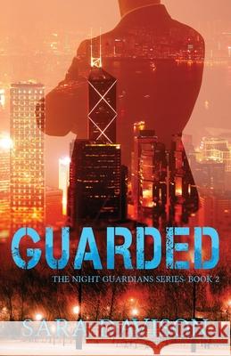 Guarded Sara Davison 9781943959761