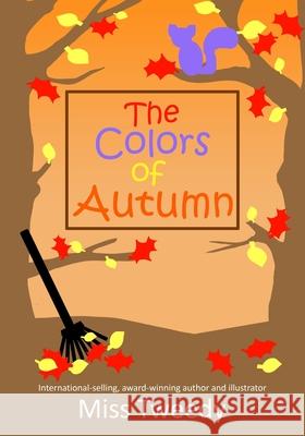 The Colors of Autumn Tweedy, Tweedy 9781943960125