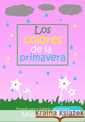 Los colores de la primavera Miss Tweedy 9781943960842