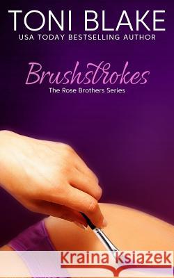 Brushstrokes Toni Blake 9781943966226