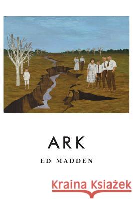 Ark Ed Madden 9781943977086 Sibling Rivalry Press, LLC