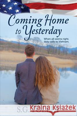 Coming Home to Yesterday Steve Tolley 9781943995165 Mission Point Press