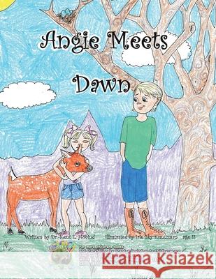 Angie Meets Dawn: The Magic Globe Series Kent Hovind Kuntzman Sky 9781944010195 Creation Science Evangelism, Inc.