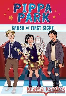 Pippa Park Crush at First Sight Erin Yun 9781944020903 Fabled Films Press