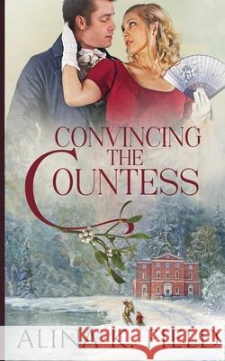 Convincing the Countess Alina K. Field 9781944063313 Havenlock Press