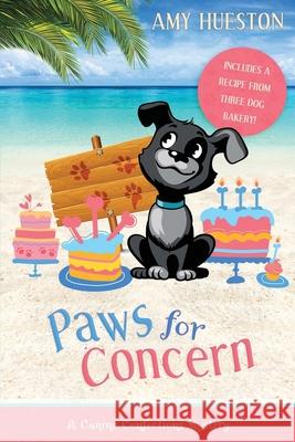 Paws for Concern Amy Hueston 9781944066376