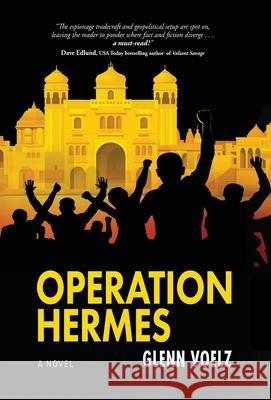 Operation Hermes Glenn Voelz 9781944072063 First Steps Publishing