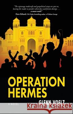 Operation Hermes Glenn Voelz 9781944072322 First Steps Publishing