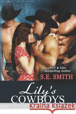 Lily's Cowboys: Fantasy Romance S. E. Smith 9781944125868 Montana Publishing LLC