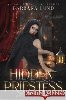 Hidden Priestess Barbara Lund 9781944127428