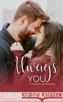 Always You Lucinda Whitney 9781944137441 Lange House Press