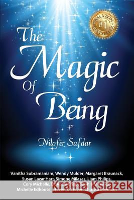 The Magic Of Being Nilofer Safdar, Bowman Chutisa, Liam Phillips 9781944171131