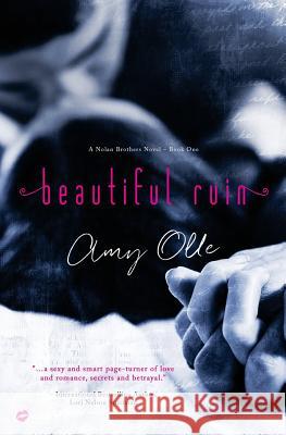 Beautiful Ruin: A Nolan Brothers Novel Olle, Amy 9781944180010