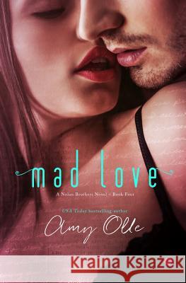 Mad Love Amy Olle 9781944180072 Amy Olle