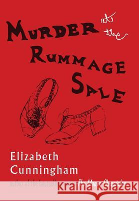 Murder at the Rummage Sale Elizabeth Cunningham 9781944190002