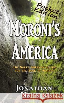 Moroni's America-Pocket Edition Jonathan Neville 9781944200121