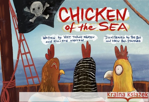 Chicken of the Sea Viet Thanh Nguyen Thi Bui 9781944211738 McSweeney's