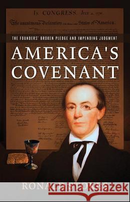 America's Covenant Ronald Stokes 9781944212162 World Ahead Press