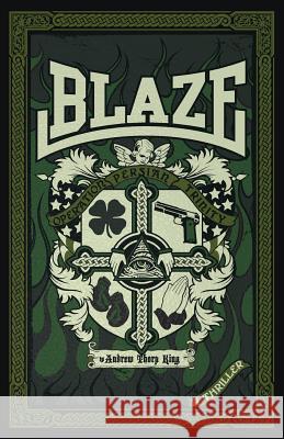 Blaze: Operation Persian Trinity Andrew Thorp King 9781944212285 World Ahead Press