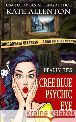 Deadly Ties Kate Allenton 9781944237509