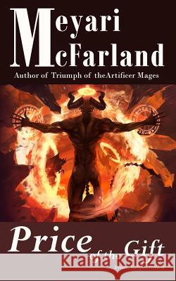 Price of the Gift Meyari McFarland 9781944269180 Mary M Raichle