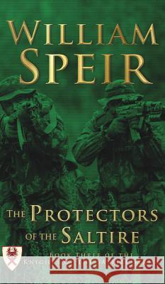 The Protectors of the Saltire William Speir 9781944277000 Progressive Rising Phoenix Press, LLC