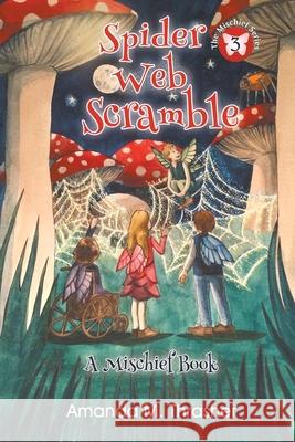 Spider Web Scramble Amanda M. Thrasher 9781944277130