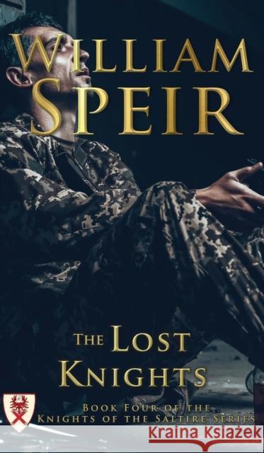 The Lost Knights William Speir 9781944277185 Progressive Rising Phoenix Press, LLC