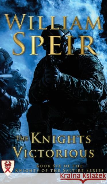 The Knights Victorious William Speir   9781944277369 Progressive Rising Phoenix Press, LLC