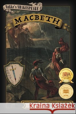Bakke's Shakespeare: Macbeth Anthony Bakke 9781944296308