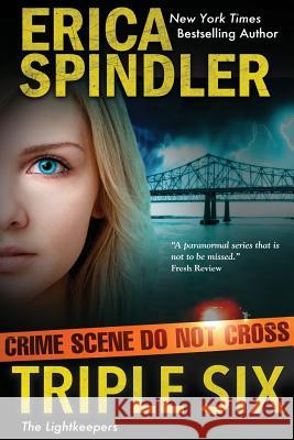 Triple Six Erica Spindler 9781944323073 Double Shot Press