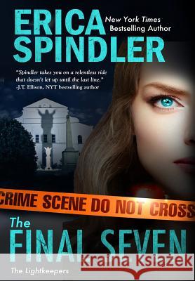 The Final Seven Erica Spindler 9781944323080 Double Shot Press