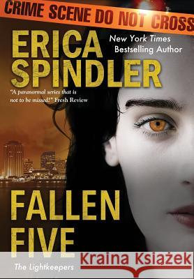 Fallen Five Erica Spindler 9781944323134 Double Shot Press