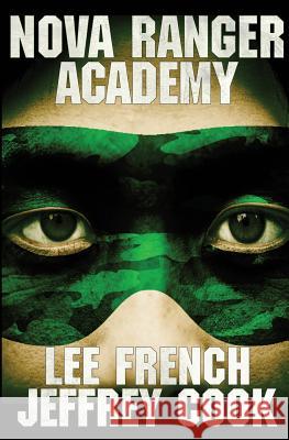 Nova Ranger Academy Lee French Jeffrey Cook 9781944334277 Clockwork Dragon