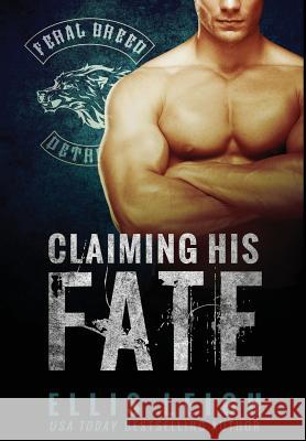 Claiming His Fate Ellis Leigh 9781944336165 Kinship Press