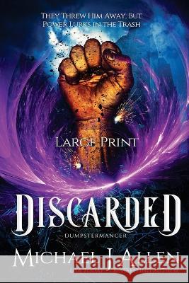 Discarded: A Fey War Urban Fantasy Michael J. Allen 9781944357801 Delirious Scribbles Ink