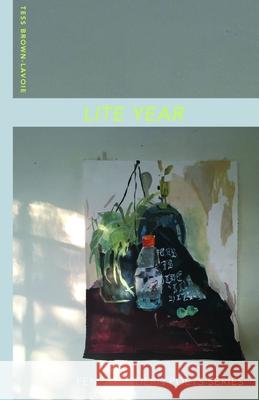 Lite Year  9781944380069 Fence Books