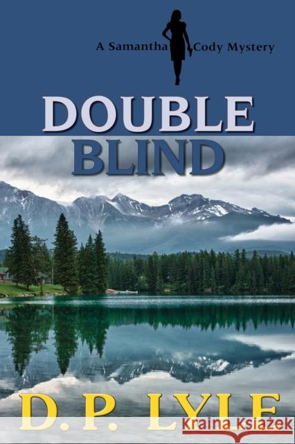 Double Blind D. P. Lyle 9781944387297 Reputation Books