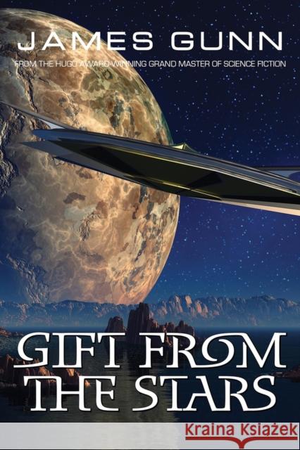 Gift From The Stars James Gunn 9781944387396 Amphorae Publishing Group, LLC