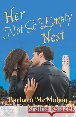 Her Not So Empty Nest Barbara McMahon   9781944392987 Barbara McMahon