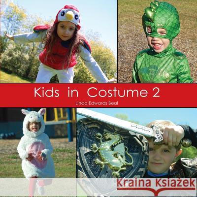 Kids In Costume 2 Beal, Linda 9781944393946