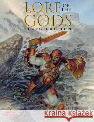 Lore of the Gods: PFRPG Edition Creech, Steven 9781944413521 Dragonwing Games
