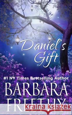 Daniel's Gift Barbara Freethy 9781944417000 Hyde Street Press