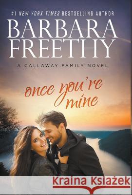 Once You're Mine Barbara Freethy 9781944417314 Fog City Publishing, LLC