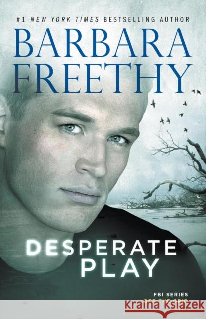 Desperate Play Barbara Freethy 9781944417406 Fog City Publishing, LLC